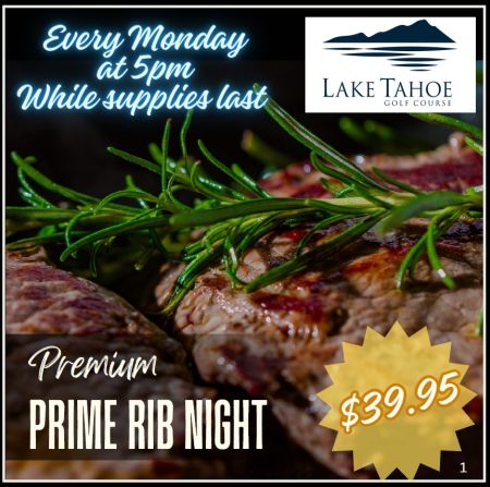 Lake Tahoe Golf Course, Prime Rib Dinner Special