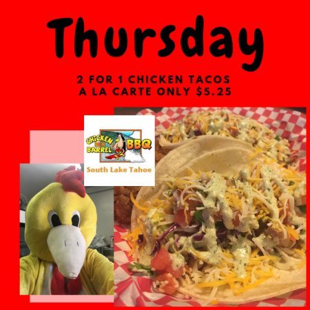 Chicken In A Barrel, Thursday's Taco Special