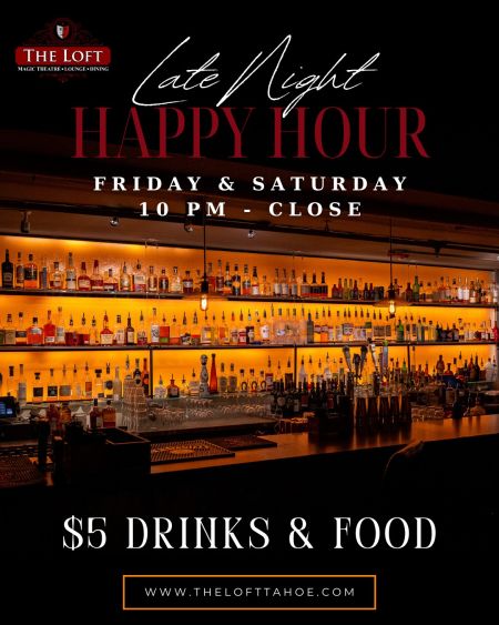 The Loft Theatre, Late Night Happy Hour