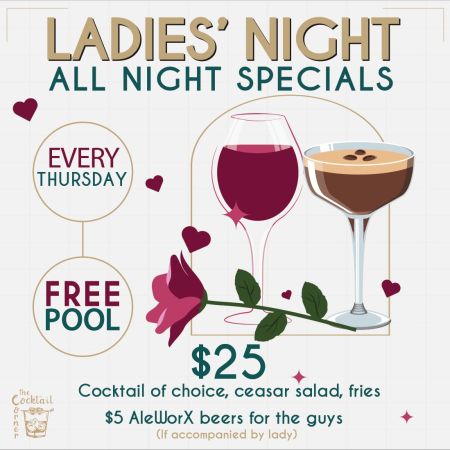 The Cocktail Corner, Ladies Night