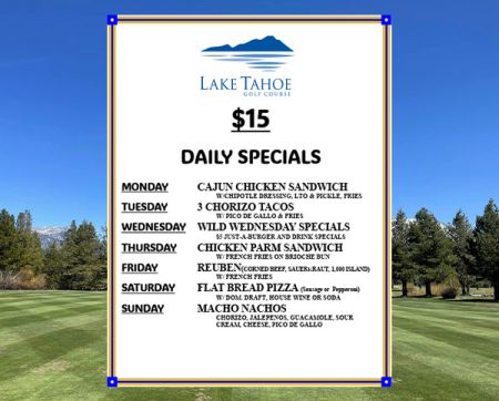 Lake Tahoe Golf Course & Clubhouse, Daily Lunch Specials