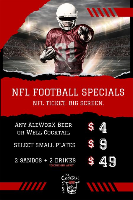 The Cocktail Corner, NFL Football Specials