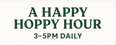 Tahoe Tap Haus, Happy Hoppy Hour