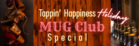 Tahoe Tap Haus, Half Off Tappin Happiness Mug Club Membership