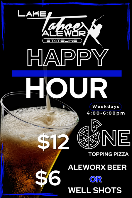 Lake Tahoe AleWorX, Happy Hour at Stateline