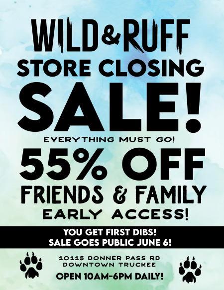 Wild & Ruff, Store Closing Sale