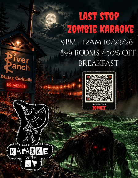 River Ranch Lodge & Restaurant, Last Stop Zombie Karaoke - $99 Rooms & 1/2 off Breakfast