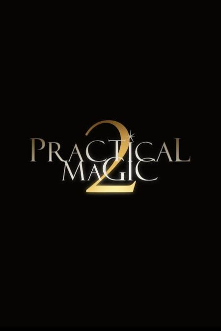 Tahoe Art Haus & Cinema, Practical Magic 2