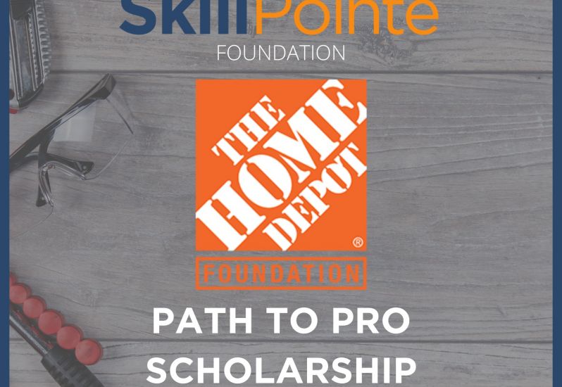 The Home Depot Path To Pro Scholarship by SkillPointe Foundation