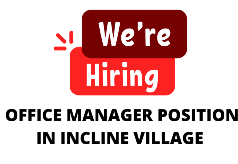 Image read: we're hiring, office manager position in Incline Village
