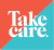 Take Care Tahoe Take Care Tahoe